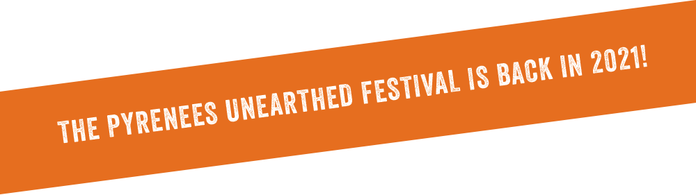 The Pyrenees Unearthed Festival is back in 2021!